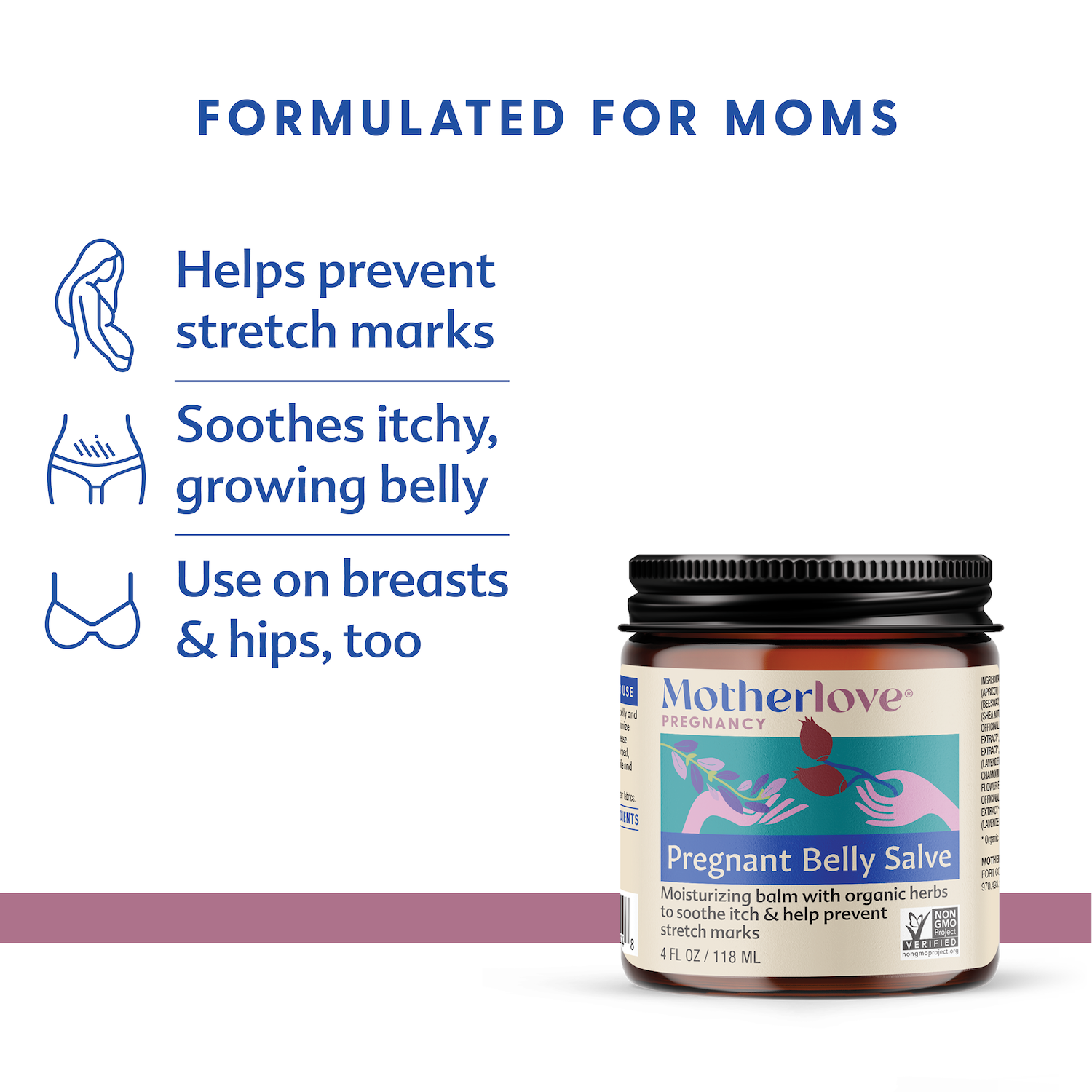 picture of a jar of motherlove pregnant belly salve that is formulated for moms as it helps prevent stretch marks, soothes itcy growing belly, use on breasts and hips too