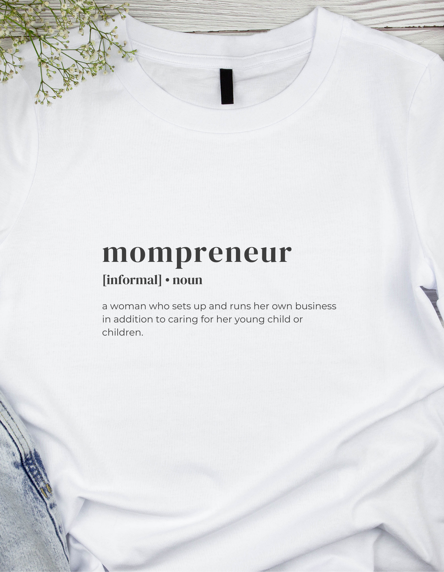 Mompreneur Definition T-Shirt